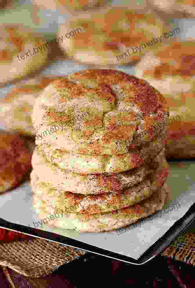 A Close Up Of A Plate Of Freshly Baked Snickerdoodles Nothin But Cookies: A Collection Of Mouthwatering Treats