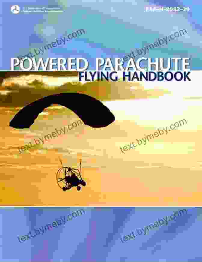 Author Image Powered Parachute Flying Handbook (FAA H 8083 29)