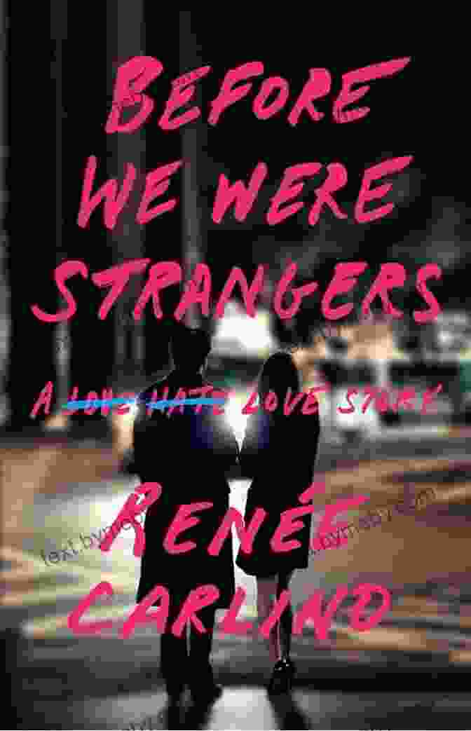 Before We Were Strangers Book Cover Before We Were Strangers: A Love Story