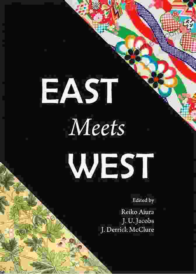 Book Cover Of 'East Meets West: Second Edition' East Meets West Second Edition