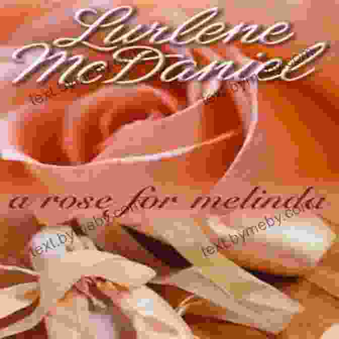 Book Cover Of Rose For Melinda By Lurlene McDaniel A Rose For Melinda Lurlene McDaniel