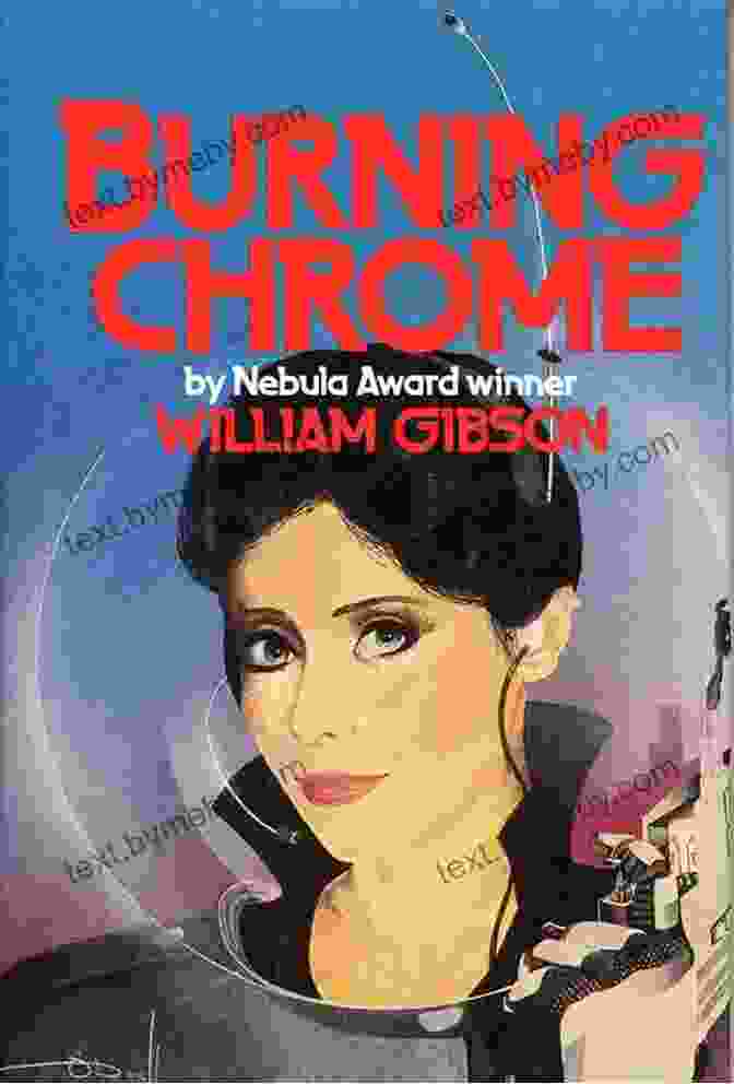 Burning Chrome Book Cover Burning Chrome William Gibson