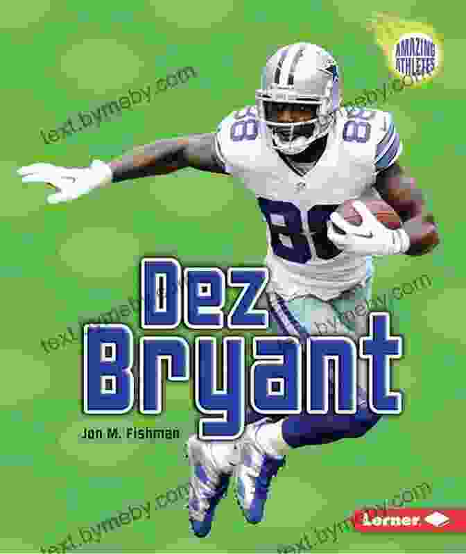 Dez Bryant Amazing Athletes Book Cover Dez Bryant (Amazing Athletes) Lois Walfrid Johnson