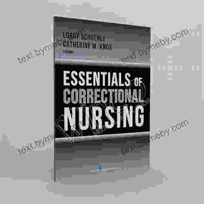 Essentials Of Correctional Nursing Book Cover With Security Bars And A Nurse's Cap Essentials Of Correctional Nursing Mark Cannizzaro