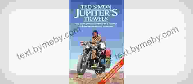 Four Years Around The World On Triumph Book Cover Jupiter S Travels : Four Years Around The World On A Triumph