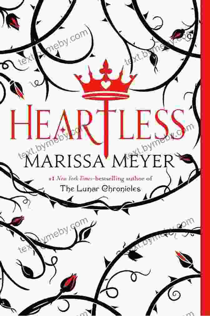 Heartless Book Cover By Marissa Meyer, Featuring A Silhouette Of The Queen Of Hearts Surrounded By Playing Cards And Roses Heartless Marissa Meyer