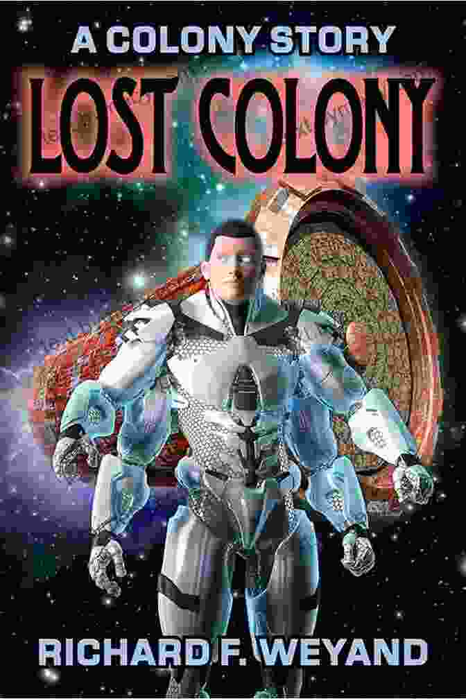 In Lost Colony Richard F Weyand