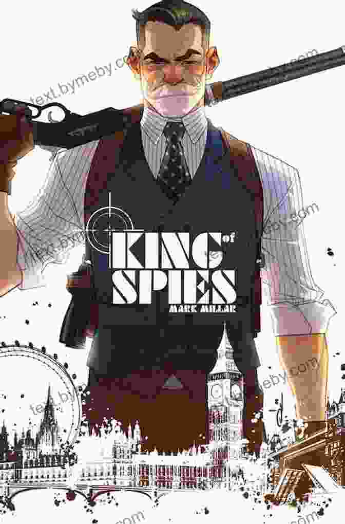 King Of Spies Cover By Mark Millar, Showcasing An Intense Scene Of A Spy In A Tuxedo Amidst A Shadowy Background King Of Spies #1 (of 4) Mark Millar