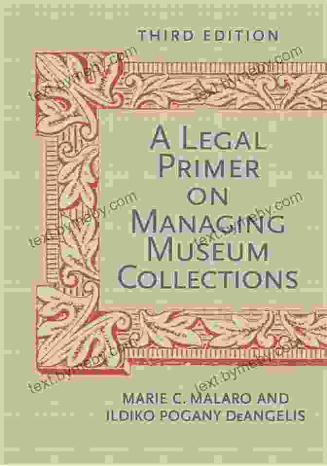 Legal Primer On Managing Museum Collections Third Edition Book Cover A Legal Primer On Managing Museum Collections Third Edition