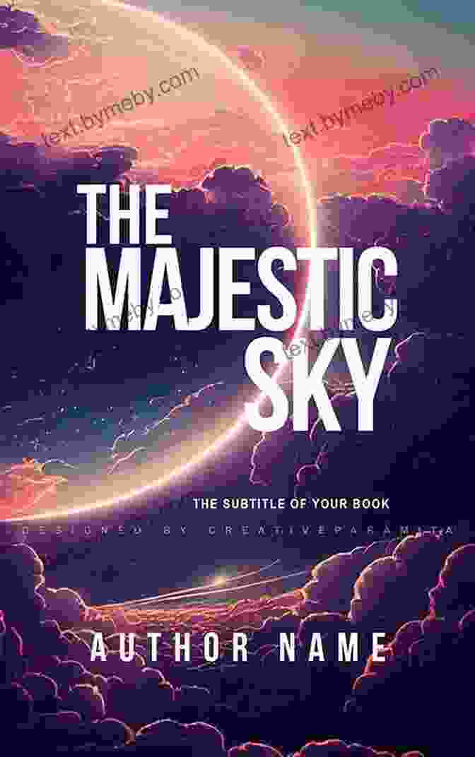 Legends Of The Sky Book Cover With A Panoramic View Of A Vast And Majestic Sky, Dotted With Mythical Creatures Soaring Through The Clouds Legends Of The Sky Liz Flanagan