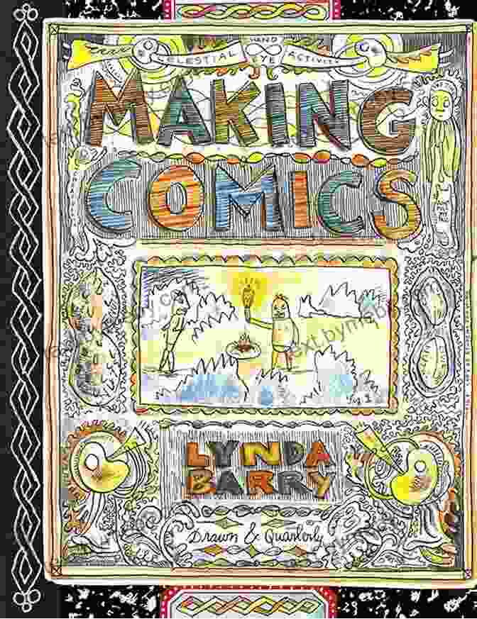 Making Comics Book Cover By Lynda Barry Making Comics Lynda Barry