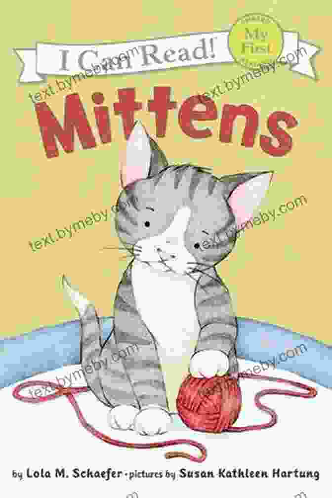 Mittens My First Can Read Book Cover Featuring Mittens The Kitten Mittens (My First I Can Read)