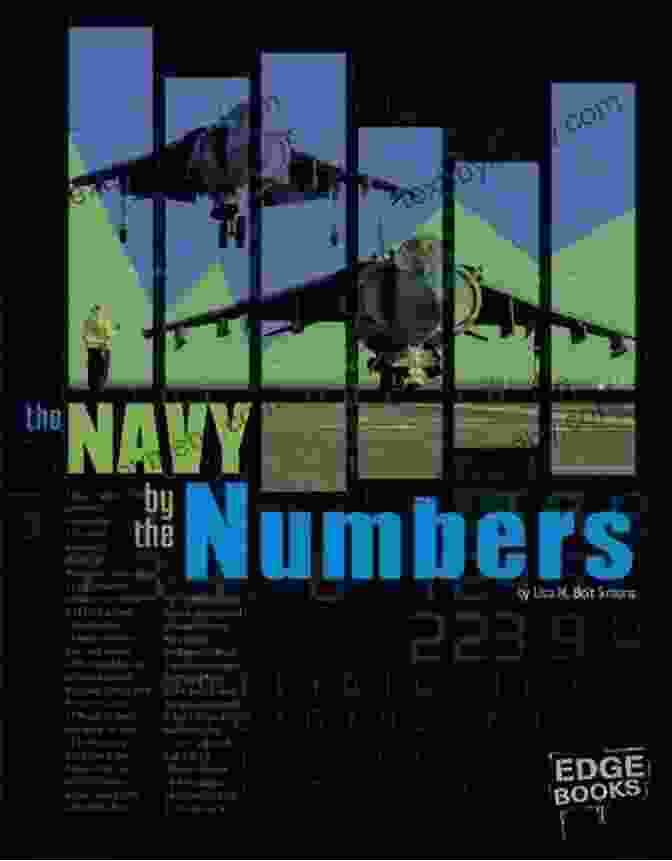 Navy By The Numbers Military By The Numbers U S Navy By The Numbers (Military By The Numbers)