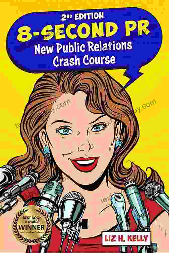 Second Pr New Public Relations Crash Course Book Cover 8 Second PR : New Public Relations Crash Course