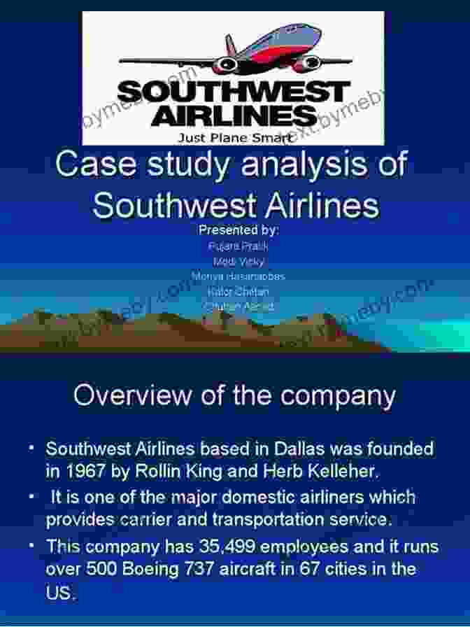 Southwest Airlines Case Study Case Studies In Organizational Communication: Ethical Perspectives And Practices