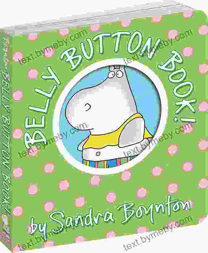 The Belly Button Book Cover, Featuring A Close Up Image Of A Belly Button The Belly Button Book: A For Children To Enjoy And Learn About The Body S Navel Lint And Other Wacky Facts (The Bewildering Body 2)