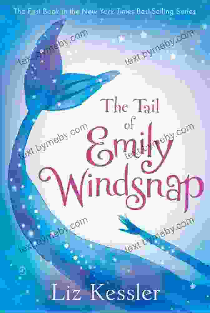 The Captivating Cover Of The Tail Of Emily Windsnap, Showcasing A Young Girl With The Enchanting Aura Of A Mermaid, Surrounded By Swirling, Shimmering Colors. The Tail Of Emily Windsnap