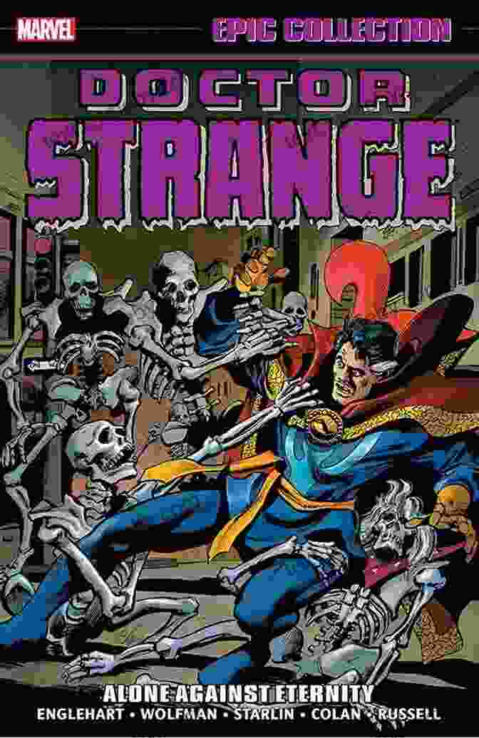 The Comprehensive Doctor Strange Epic Collection Featuring Classic Issues From The Marvel Archives Doctor Strange Epic Collection: A Separate Reality (Doctor Strange (1974 1987))