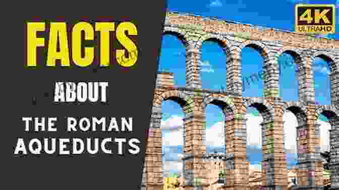 The Roman Aqueducts, A Testament To Rome's Enduring Legacy Rome And Italy: The History Of Rome From Its Foundation (Classics)