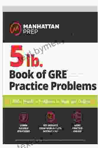 5 Lb Of GRE Practice Problems: 1 800+ Practice Problems In And Online (Manhattan Prep 5 Lb)