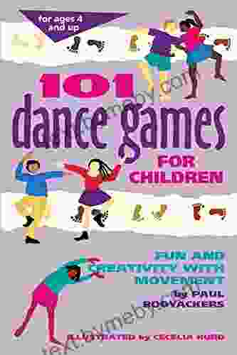 101 Dance Games for Children: Fun and Creativity with Movement (SmartFun Activity Books)