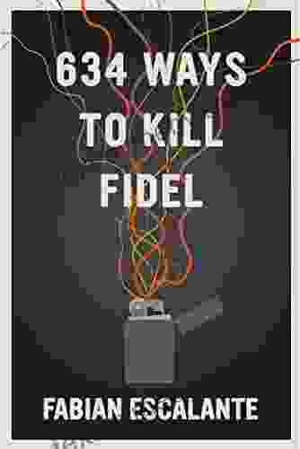 634 Ways To Kill Fidel