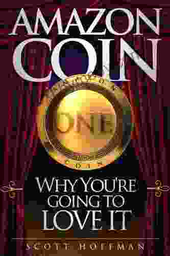 Amazon Coin Why You Re Going To Love It