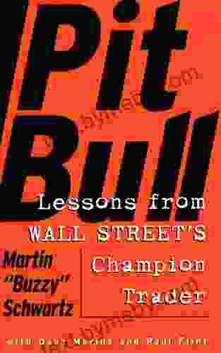 Pit Bull: Lessons From Wall Street S Champion Trad