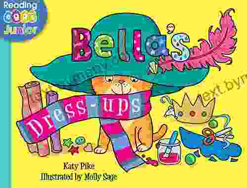 Bella s Dress Ups: A Bella the Cat (US version)