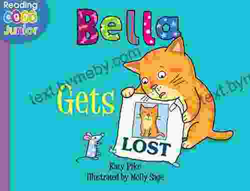 Bella Gets Lost: A Bella The Cat (US Version)