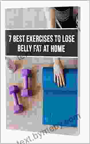 7 Best Exercises To Lose Belly Fat At Home