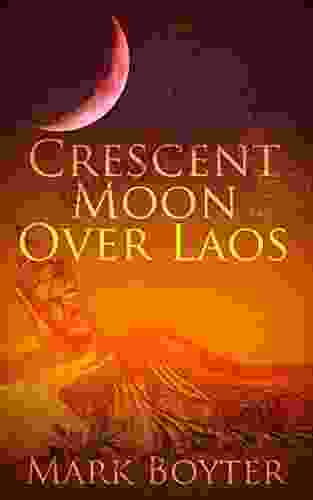 Crescent Moon Over Laos Mark Boyter