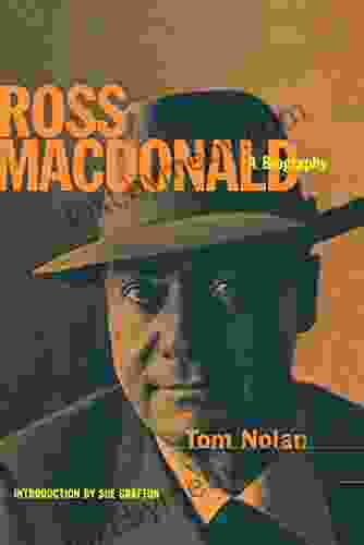 Ross MacDonald: A Biography Tom Nolan