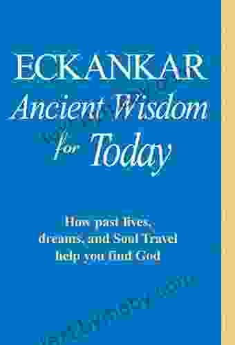 ECKANKAR Ancient Wisdom For Today Lucia Guglielminetti