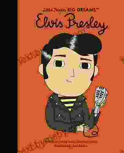 Elvis Presley (Little People BIG DREAMS)