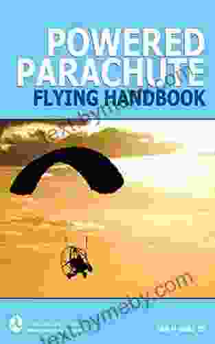 Powered Parachute Flying Handbook (FAA H 8083 29)