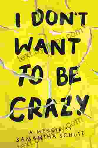 I Don t Want To Be Crazy