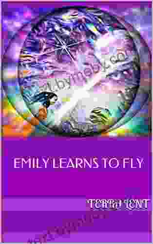 Emily Learns To Fly: The Adventures Of Emily