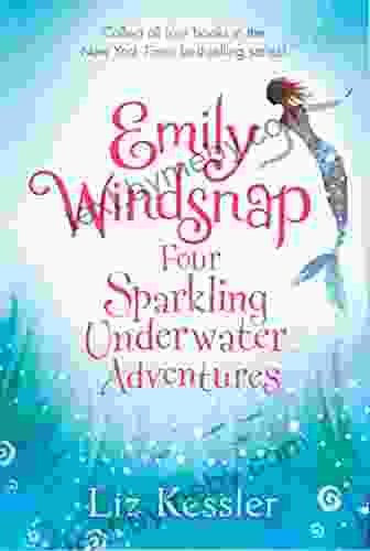 Emily Windsnap: Four Sparkling Underwater Adventures