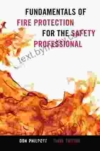 Fundamentals of Fire Protection for the Safety Professional