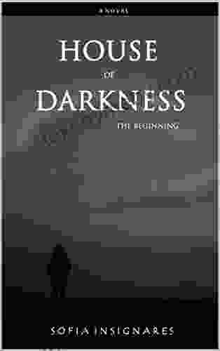 House Of Darkness: The Beginning