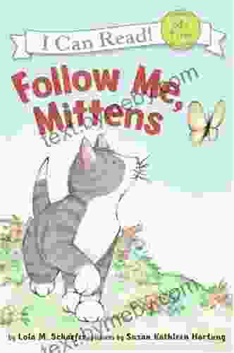 Follow Me Mittens (My First I Can Read)