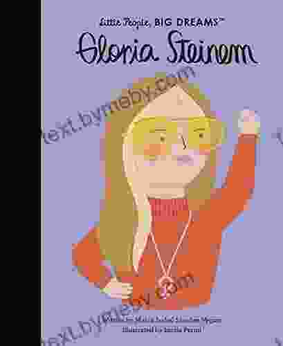 Gloria Steinem (Little People BIG DREAMS)