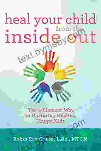 Heal Your Child from the Inside Out