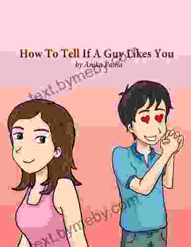 How to tell if a guy likes you