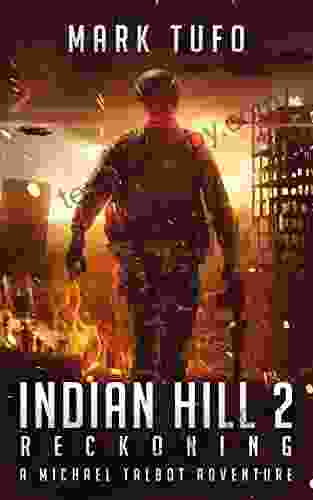 Indian Hill 2: Reckoning: A Michael Talbot Adventure