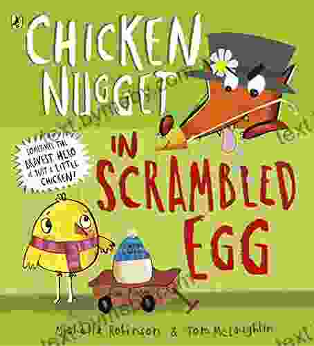 Chicken Nugget: Scrambled Egg Michelle Robinson