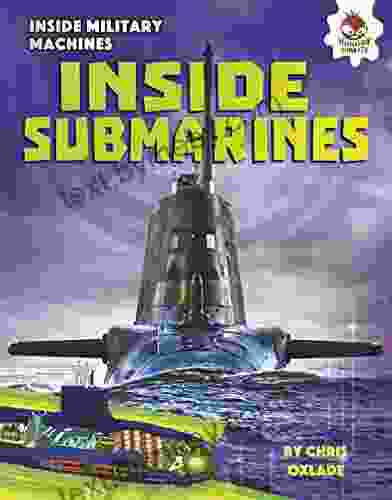 Inside Submarines (Inside Military Machines)