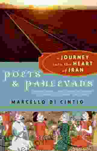 Poets And Pahlevans: A Journey Into The Heart Of Iran (Myths)