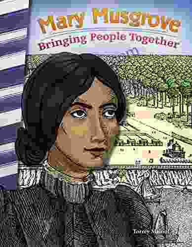 Mary Musgrove: Bringing People Together (Social Studies Readers)